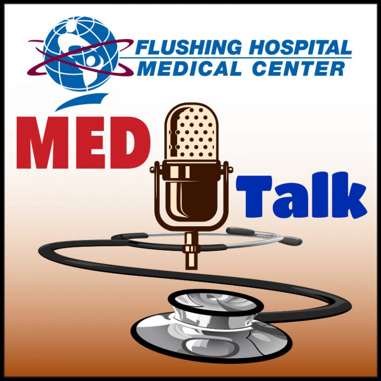 Jamaica Hospital and Flushing Hospital “MedTalk” Podcasts Now Available